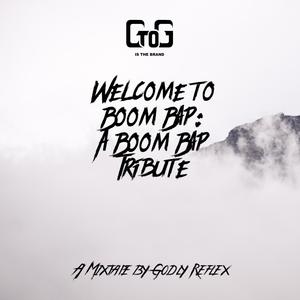 Welcome To Boom Bap: A Boom Bap Tribute