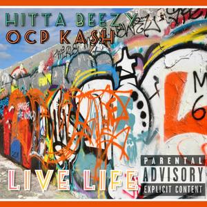 Live Life (Explicit)