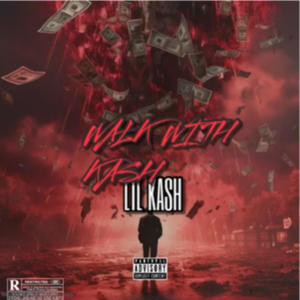 WalkWithKash (Explicit)