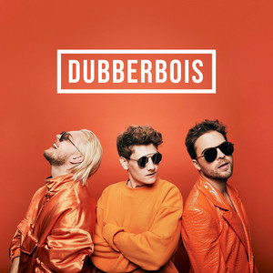 Dubberbois (Explicit)