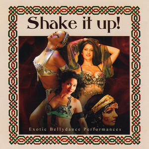 Shake It Up! Exotic Belly Dance Performances