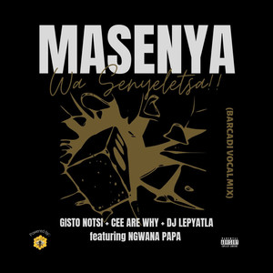 Masenya (feat. Tebza Ngwana Papa) [Explicit]