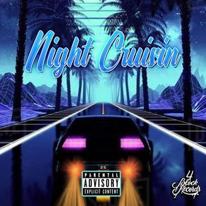 Night Cruisin (Explicit)