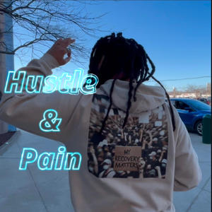 Hustle & Pain (Explicit)
