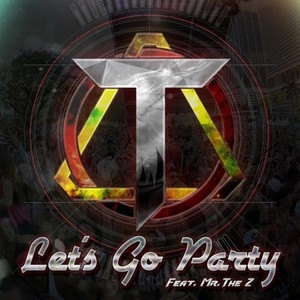 Let's Go Party! (Original Mix)