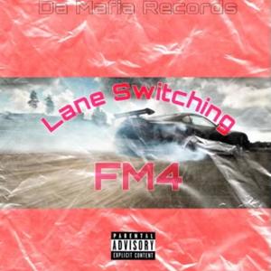 Lane Switch'n (Explicit)