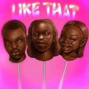 LIKE THAT (Explicit)