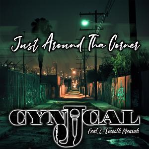 Just Around Tha Corner (feat. L-Smooth Mensah) (Explicit)