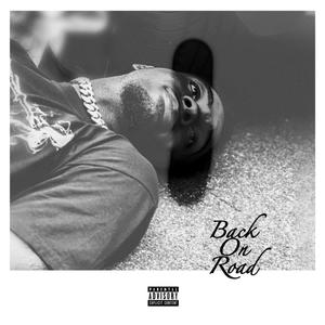 Back On Road (Explicit)