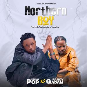 Northern Boy (feat. Fancy Gadam)