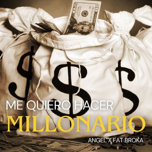 Me Quiero Hacer Millonario