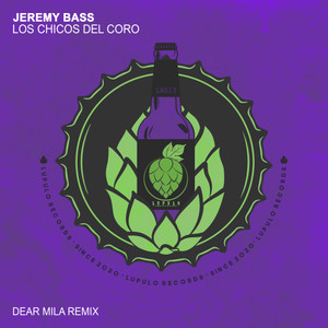 Los Chicos Del Coro (Dear Mila Extended Remix)