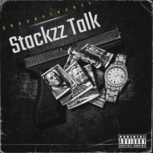 Stackzz Talk (Explicit)