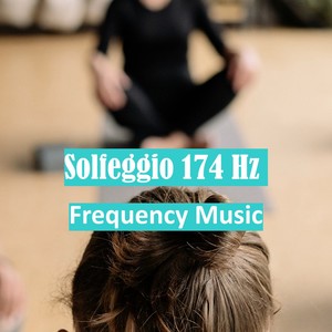 Solfeggio 174 Hz