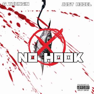 No Hook (feat. JUST R3BEL) [Explicit]