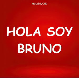 Hola Soy Bruno Funk (Vol. 2|Explicit)
