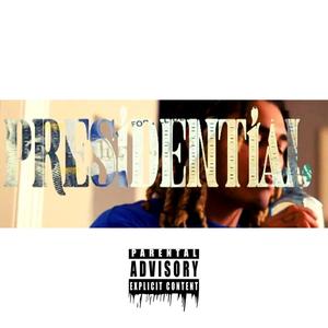 Presidential (Explicit)