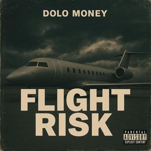Flight Risk (Explicit)