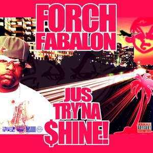 Jus Try'na Shine - Single