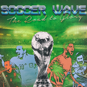 Soccer Wave - The Road To Glory