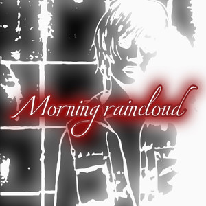 Morning Raincloud (Explicit)