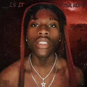 Is it over now?(intro)