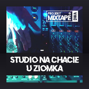 STUDIO NA CHACIE U ZIOMKA (Explicit)