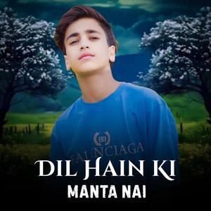 Dil Hai ki Manta Nahi