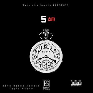 5AM (Explicit)