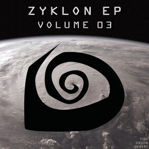 Zyklon EP, Vol. 03