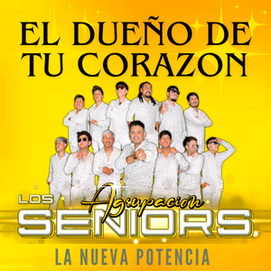 El Dueño De Tu Corazón