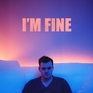 I'm Fine