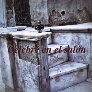 Celebré en el salón (feat. JXYERX) [Explicit]