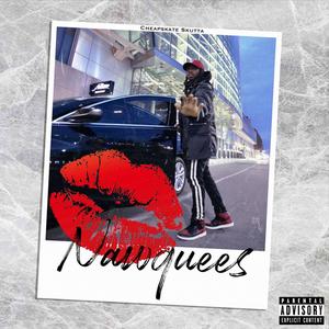 Nawquees (Explicit)