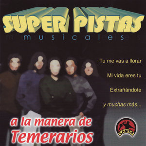 Super Pistas - A la Manera de Temerarios