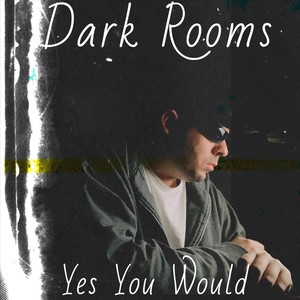 Yes You Would