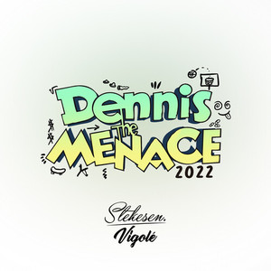 Dennis The Menace 2022 (Explicit)
