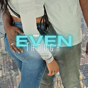 Even Though (Explicit)