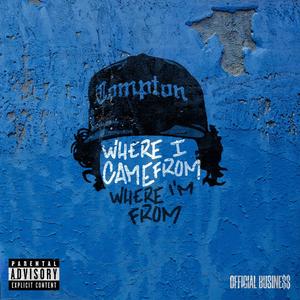 Where I Came From (Explicit)