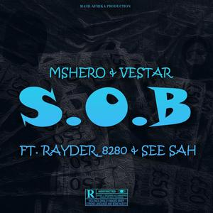 S.O.B (feat. Vestar x Mshero & See Sah)