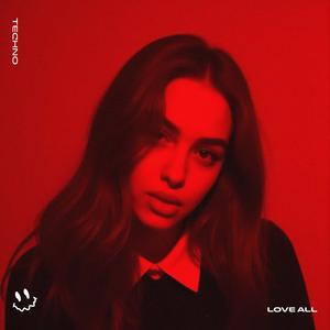 LOVE ALL (TECHNO)