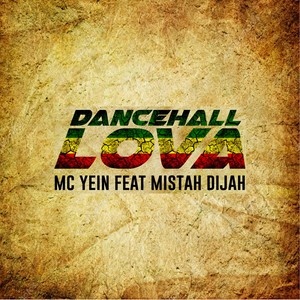 Dancehall Lova (feat. Mistah Dijah)