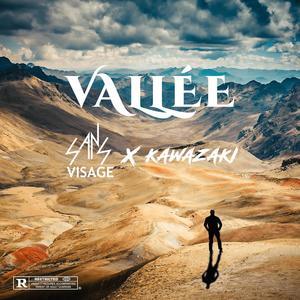 Vallée (feat. KAWAZAKI) [Explicit]