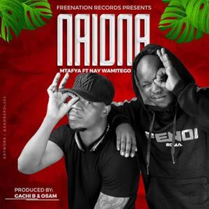 Naiona(feat. Mtafya)