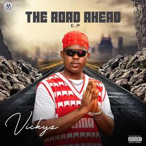 The Road Ahead (Explicit)