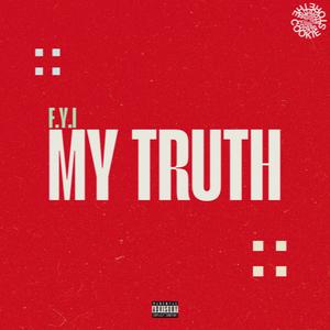 MY TRUTH (Explicit)