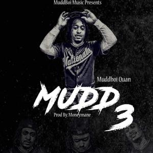 MUDD 3 (Explicit)