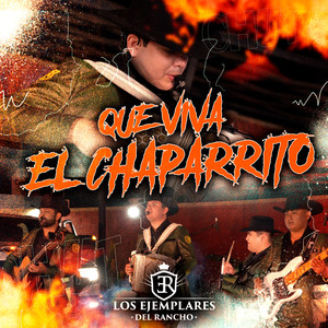 Que Viva El Chaparrito (En Vivo) [Explicit]