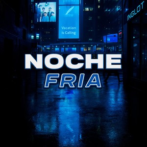 Noche Fría (Explicit)
