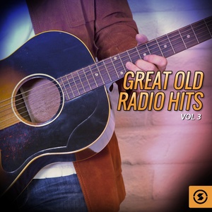 Great Old Radio Hits, Vol. 3